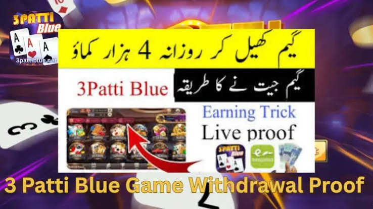 3 Patti Blue Withdrawal Proof 2026 - Game Khelkar Paise Kamao